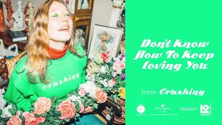 Julia Jacklin  Dont Know How To Keep Loving You Official Audio [upl. by Papert]