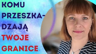 Co przeszkadza innym gdy zaczynasz stawiać granice [upl. by Yetta581]