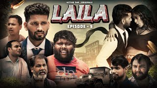 लैला  Laila  Episode  05  Laila Web series  Acting Fan [upl. by Halette]