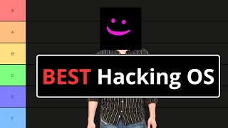 The Best Hacking OS Tier List [upl. by Stav]