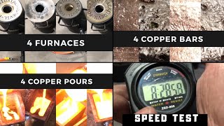 4 Melts 4 Pours 4 Pounds 4 Furnaces Time Trial amp Gas Usage  Copper Casting DevilForge ASMR [upl. by Frere]