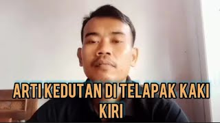 6 Arti Kedutan Telapak Kaki Kiri Menurut Primbon Jawa MantoTelaga [upl. by Aeht252]