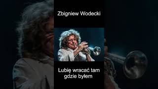 Zbigniew Wodecki Lubię wracać tam gdzie byłem acapella [upl. by Tevis]