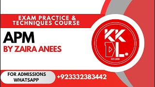 APM Exam practice amp technique course by Ms Zaira Anees [upl. by Isman990]