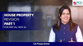 House property Revision part 1 May 24Nov 24 By CA Pooja Datte [upl. by Phylis]