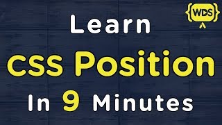 Learn CSS Position In 9 Minutes [upl. by Aikemaj]