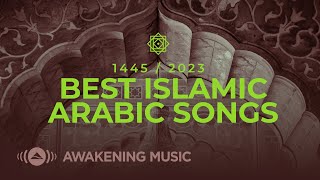 Awakening Music  Best Islamic Arabic Songs [upl. by Grunenwald981]