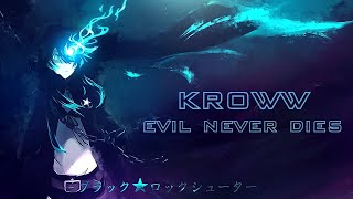 Black Rock Shooter AMV  KROWW  EVIL NEVER DIES [upl. by Ardnasal]