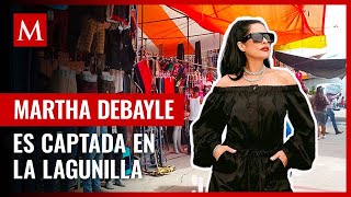 Captan a Martha Debayle en La Lagunilla “¿Es la de las latitas” [upl. by Debby]