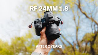 Canon RF 24mm 18 Review The Surprising Truth After 2 Years [upl. by Ailime]