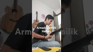 Armada pemilik hatimu cover gitar [upl. by Alian]