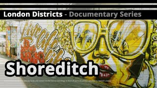 London Districts Shoreditch Documentary [upl. by Anny]