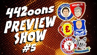 ⚽️442oons PREVIEW 5⚽️ Chelsea vs Arsenal Man Utd vs Everton Woy the CWAZY FWOG [upl. by Ydok]