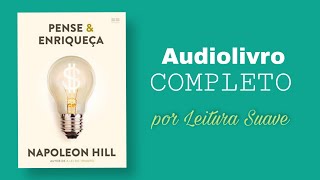 Pense e Enriqueça  Napoleon Hill Audiobook Completo [upl. by Eiramyelhsa]