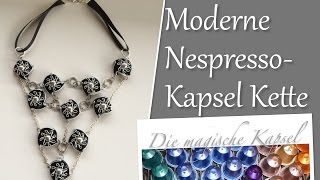 DIYTrendy Halskette mit NespressoKapselBlümchen  die magische Kaffee Kapsel [upl. by Arney]