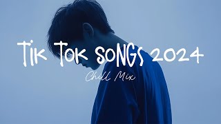 Tiktok songs 2024 🍄 Best tiktok songs 2024  Trending song latest [upl. by Velvet]