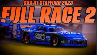 BEST SRX RACE EVER SRX at Stafford FULL Race 2  2023 Season 3 Race 2 [upl. by Gladi]