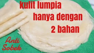 Cara mudah dan simpel membuat kulit lumpia kulit risoles hanya dengan 2 bahan [upl. by Jessi99]