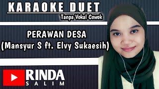 Perawan desa  Karaoke duet tanpa vokal cowok [upl. by Cale]