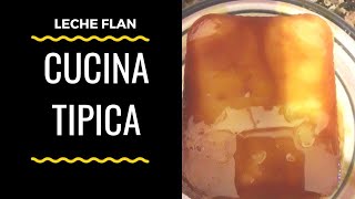 RICETTA SPECIALEhow to make leche flanflan di latte filippinocucinatipica [upl. by Yadnus]