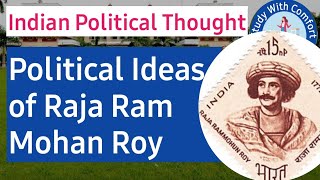 Raja Ram Mohan Roys Political Ideas  Indian Political Thought  Deepika [upl. by Egap219]