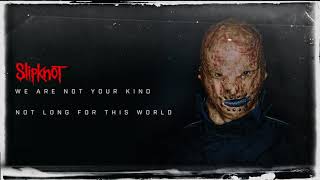 Slipknot  Not Long For This World Audio [upl. by Philly917]