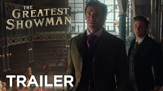 The Greatest Showman  Trailer 2  In Cinemas 29 December [upl. by Nnylf755]