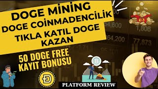 FREE DOGECOİN MADENCİLİK PLATFORM 50 DOGE KAYIT BONUSU FREE KRİPTO  FREE DOGE  İNCELEMESİ [upl. by Eveivaneg]