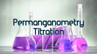 42 Permanganometry Titration  PA1  TPL [upl. by Kirenoj36]