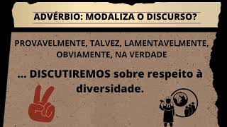 Modalizadores Discursivos  Parte I [upl. by Bertram]