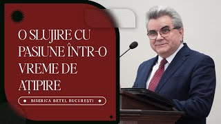 Nelu Filip  O slujire cu pasiune întro vreme de ațipire  10 Februarie 2024  Biserica Betel [upl. by Iarised]