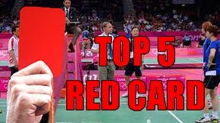 TOP 5 BADMINTON RED CARD [upl. by Enirolf8]