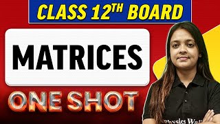 MATRICES  Complete Chapter in 1 Shot  Class 12th BoardNCERT [upl. by Soni]