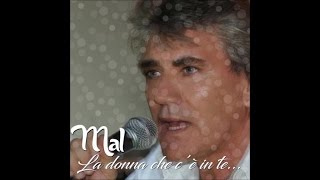 Mal  Sei la mia donna [upl. by Boothe]