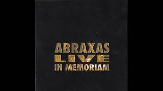 Abraxas  Live In Memoriam Full Album [upl. by Anileuqcaj96]