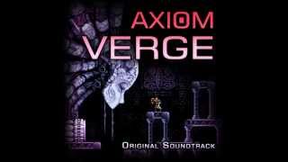 Axiom Verge Full Soundtrack [upl. by Neelyak]