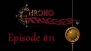 Lets Play Chrono Trigger DS 11  Fear Factory [upl. by Tegdig36]