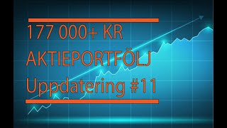 177 000 Kr Aktieportfölj Uppdatering 11 [upl. by Cesare751]