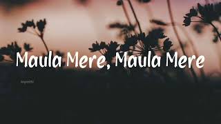 Maula Mere Maula  Lyrical song Anwar  Roop Kumar Rathod  Mithoon [upl. by Aronle]