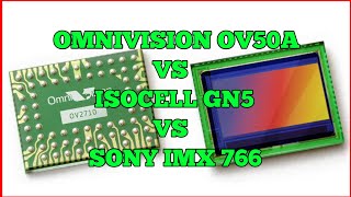 SONY IMX 766 VS ISOCELL GN5 VS OMNIVISION OV50A50MP CAMERA SENSOR COMPARISON [upl. by Ehrenberg428]