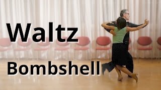 How to Dance Waltz  Bombshell  Routine and Figures [upl. by Eixela853]