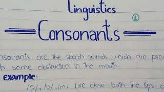 Consonants Voiced amp Voiceless sounds Place of articulation Manner of articulation Linguistics [upl. by Iclehc]