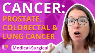 Cancer Prostate Colorectal Lung Cancer  MedicalSurgical Immune  LevelUpRN [upl. by Marylou]