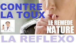 COMMENT CALMER LA TOUX LE TRAITEMENT NATUREL REFLEXOLOGIE PLANTAIRE [upl. by Lucy]