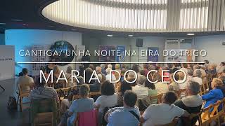 Maria do Ceo Unha noite na eira do trigo [upl. by Kepner]