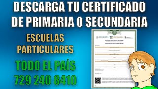 AÑO 2024 CERTIFICADOS DE ALGUNOS ESTADOS DEL PAÍS PRIMARIA Y SECUNDARIA ESCUELAS PARTICULARES [upl. by Dunseath]