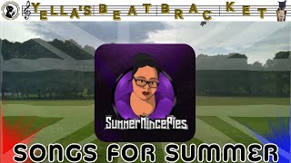 Yellas Beat Bracket Songs For SummerMincePies [upl. by Morty]