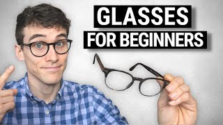 A Beginners Guide to Buying GREAT Glasses [upl. by Foote567]