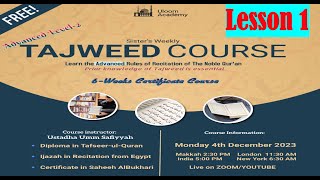 Tajweed Advanced  SifatulHuroof Course Level2 Lesson 1 [upl. by Hardin]