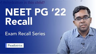 Exam Recall Series NEET PG 22  Paediatrics [upl. by Brufsky]